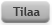 Tilaa